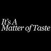 It's a Matter of Taste Logo