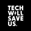 Technology Will Save Us Logo